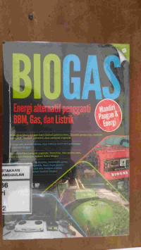 Image of Biogas energi alternatif pengganti BBM,  gas, dan listrik