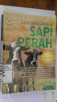 Image of SUKSES BISNIS DAN BETERNAK SAPI PERAH
