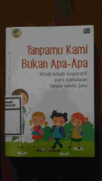 Image of Tanpamu Kami Bukan Apa-apa