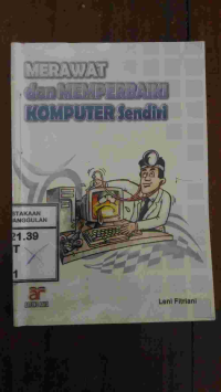 Image of Merawat dan Memperbaiki Komputer Sendiri