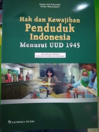 Image of Hak dan Kewajiban Penduduk Indonesia Menurut UUD 1945