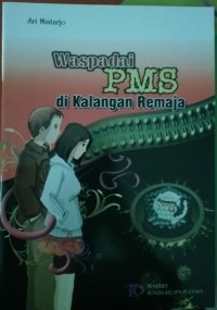 Image of Waspadai PMS di Kalangan Remaja
