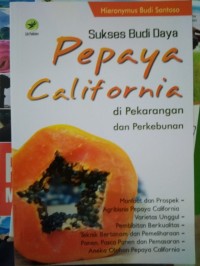 Image of Sukses Budi Daya pepaya California di Pekarangan dan Perkebunan
