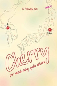 Image of Cherry (Ceri untuk sang Gadis Sakura)