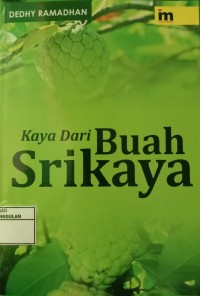 Image of Kaya dari Buah Srikaya