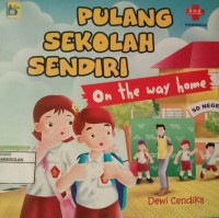 Image of Pulang sekolah sendiri on the way home