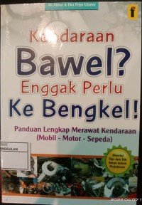 Image of Kendaraan Bawal? Enggak perlu ke Bengkel